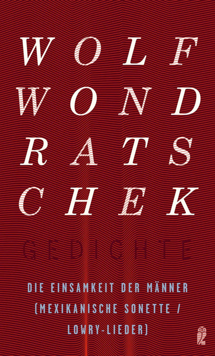Buchcover von 'Die Einsamkeit der Männer' - Taschenbuch von Wolf Wondratschek