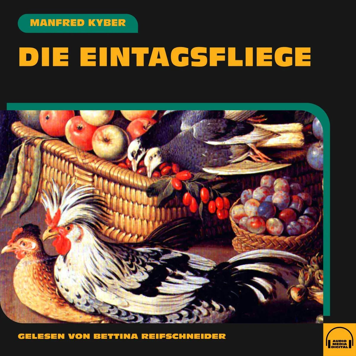 Cover: Die Eintagsfliege (Hörbuch Download) von Manfred Kyber