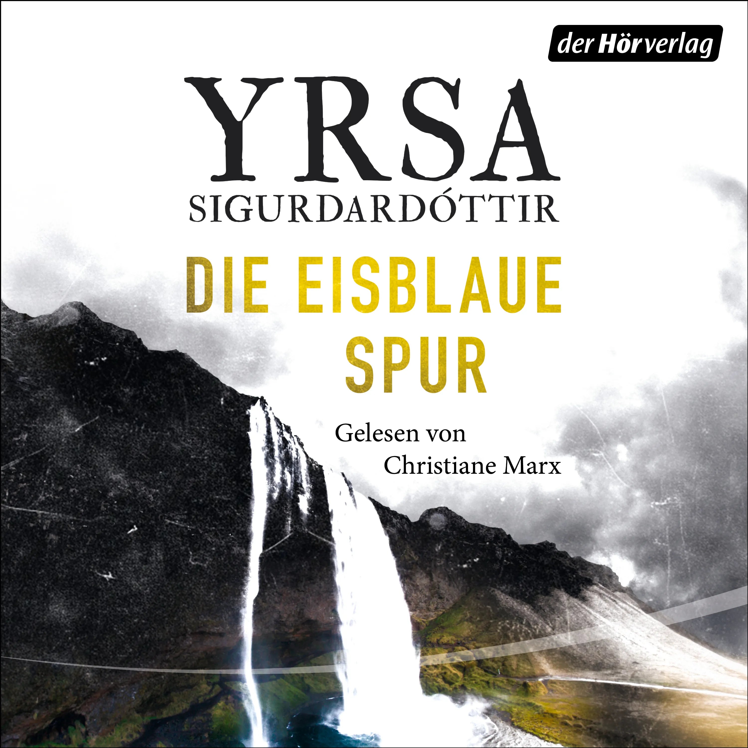 Cover: Die eisblaue Spur (Hörbuch Download) von Yrsa Sigurdardóttir