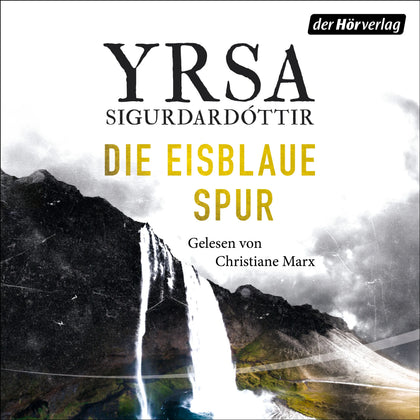 Cover: Die eisblaue Spur (Hörbuch Download) von Yrsa Sigurdardóttir