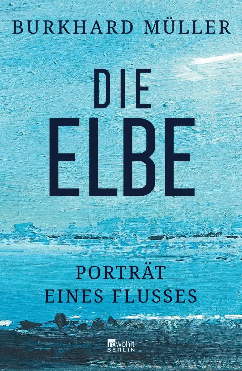 Cover: Die Elbe (E-Book) von Burkhard Müller