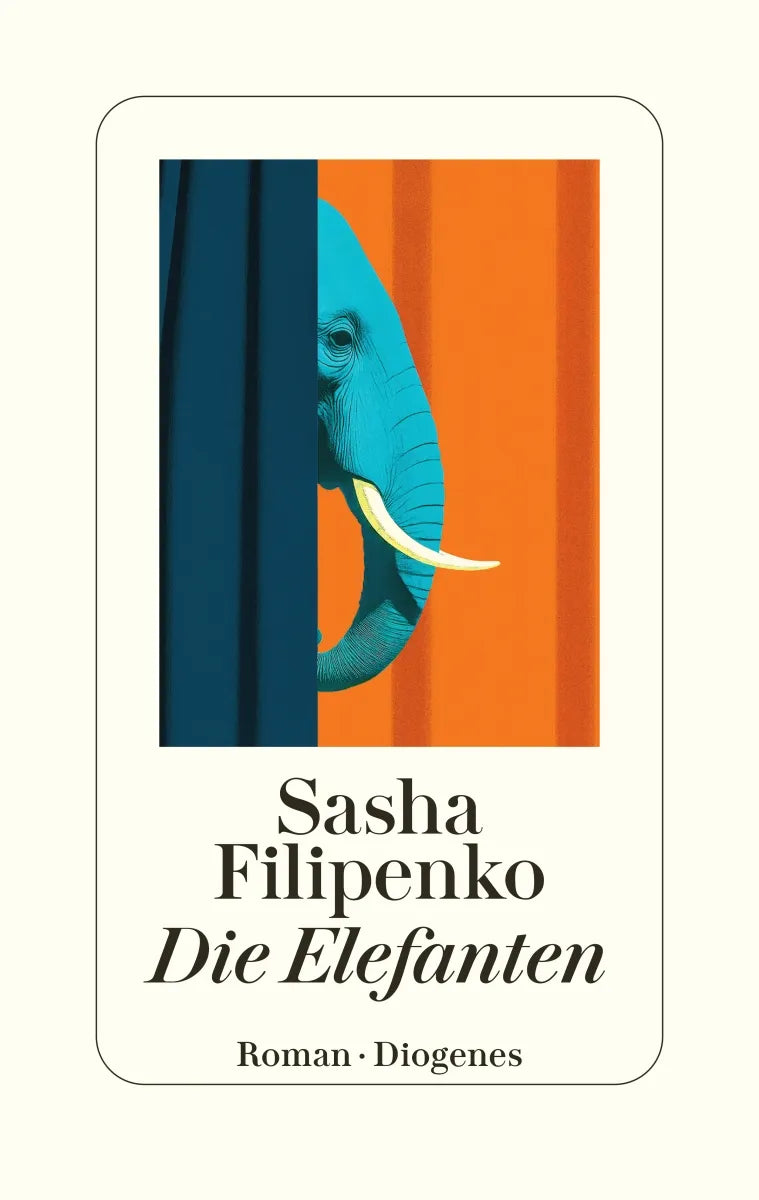 Cover: Die Elefanten (E-Book) von Sasha Filipenko