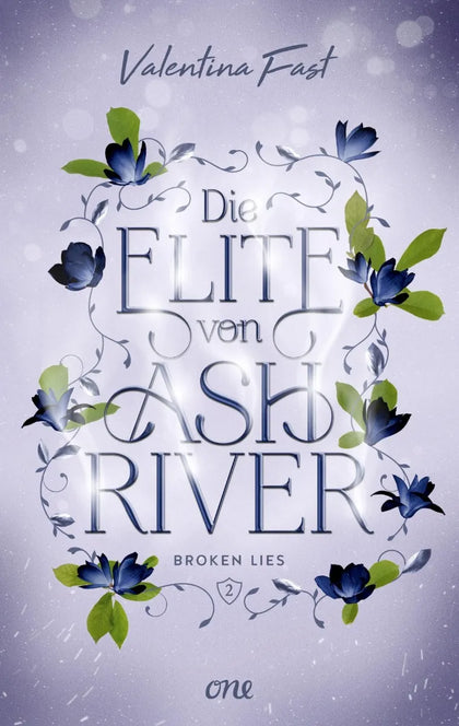 Cover: Die Elite von Ashriver - Broken Lies (E-Book) von Valentina Fast