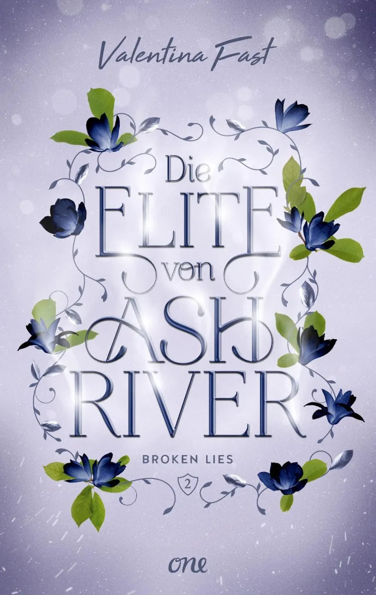 Cover: Die Elite von Ashriver - Broken Lies (E-Book) von Valentina Fast