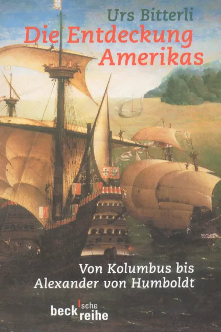 Buchcover von 'Die Entdeckung Amerikas' - Taschenbuch von Urs Bitterli