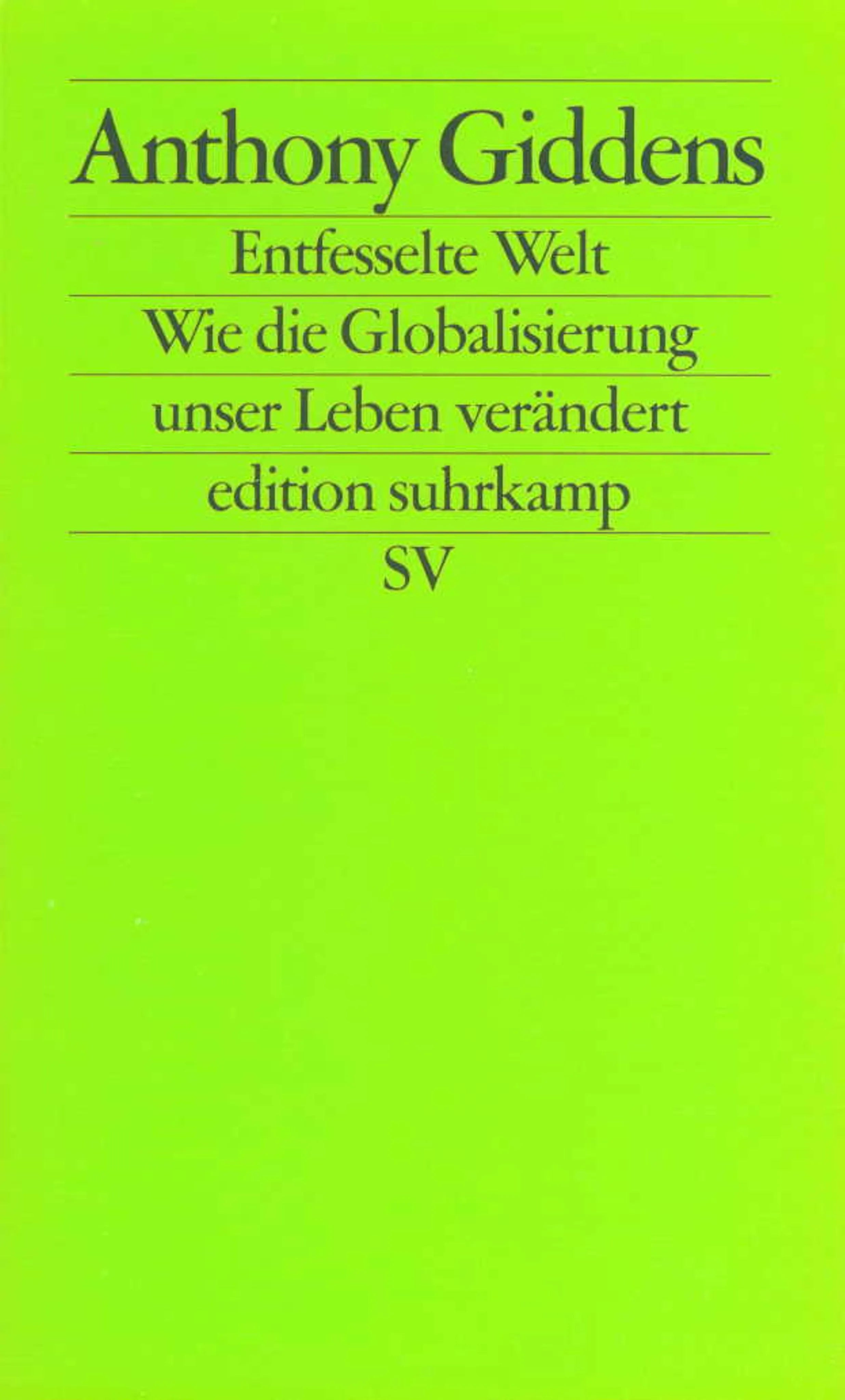 Buchcover von 'Die entfesselte Welt' - Taschenbuch von Anthony Giddens