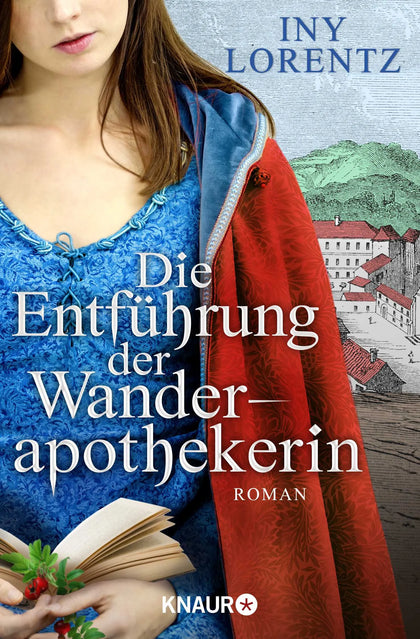 Buchcover von 'Die Entführung der Wanderapothekerin' - Taschenbuch von Iny Lorentz