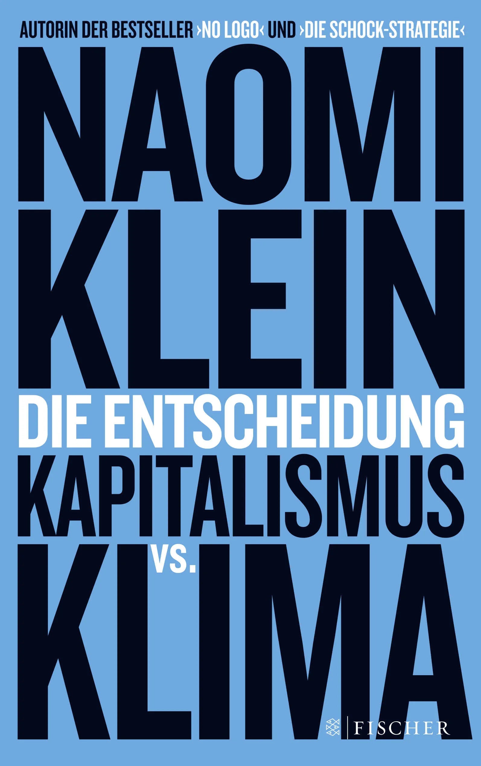 Buchcover von 'Die Entscheidung' - Paperback von Naomi Klein