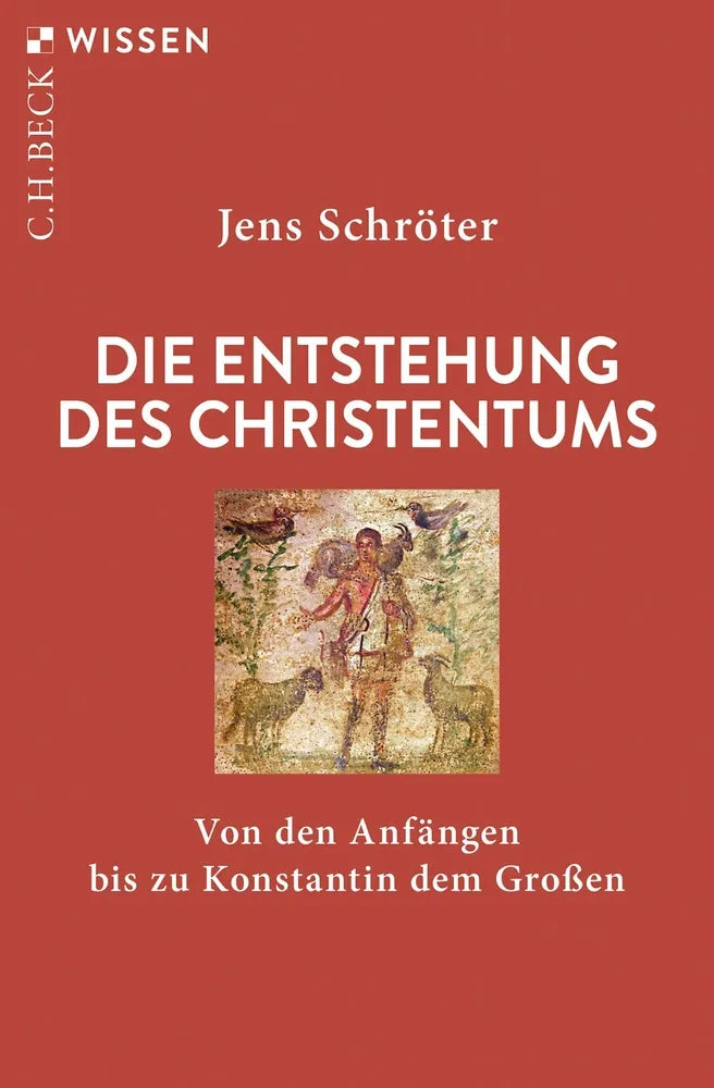 Cover: Die Entstehung des Christentums (E-Book) von Jens Schröter