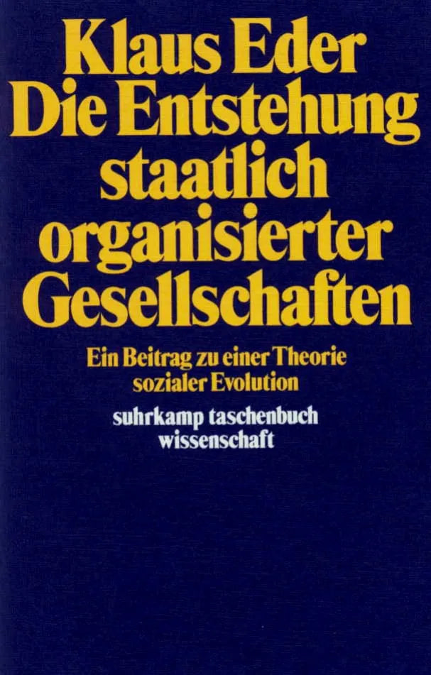 Buchcover von 'Die Entstehung staatlich organisierter Gesellschaften' - Taschenbuch von Klaus Eder