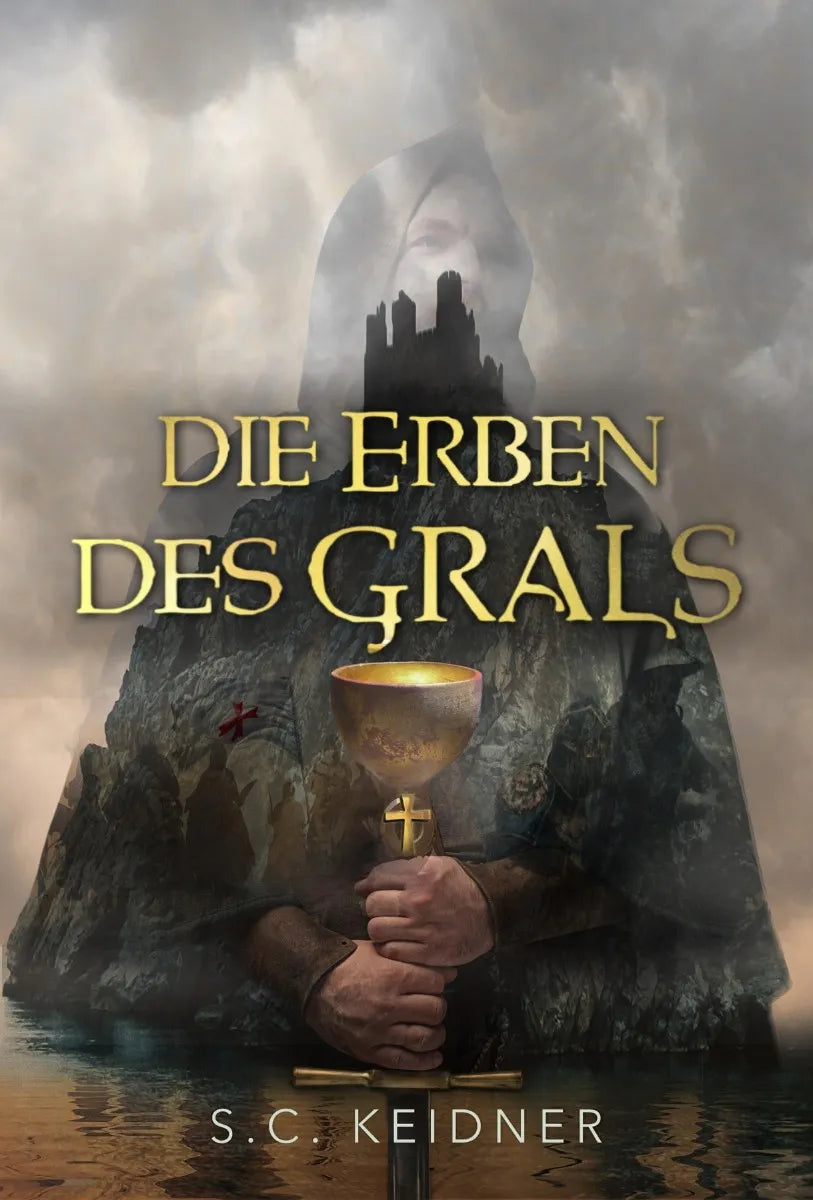 Cover: Die Erben des Grals (E-Book) von S.C. Keidner