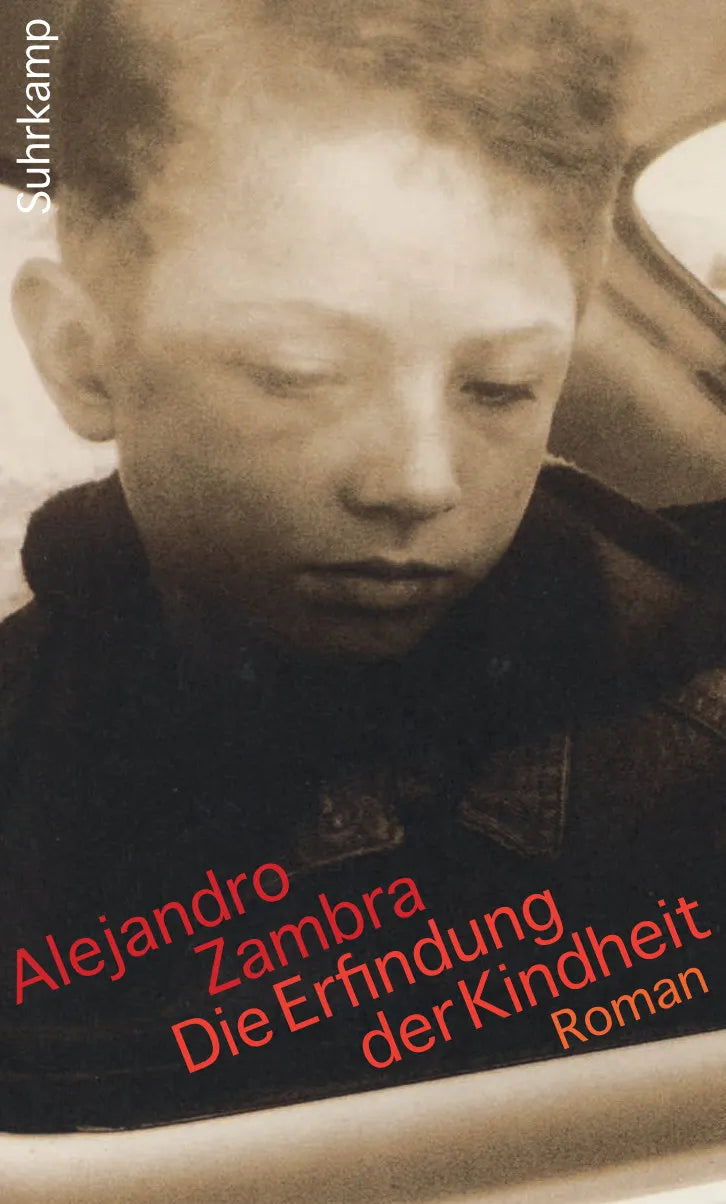 Buchcover von 'Die Erfindung der Kindheit' - Gebundene Ausgabe von Alejandro Zambra