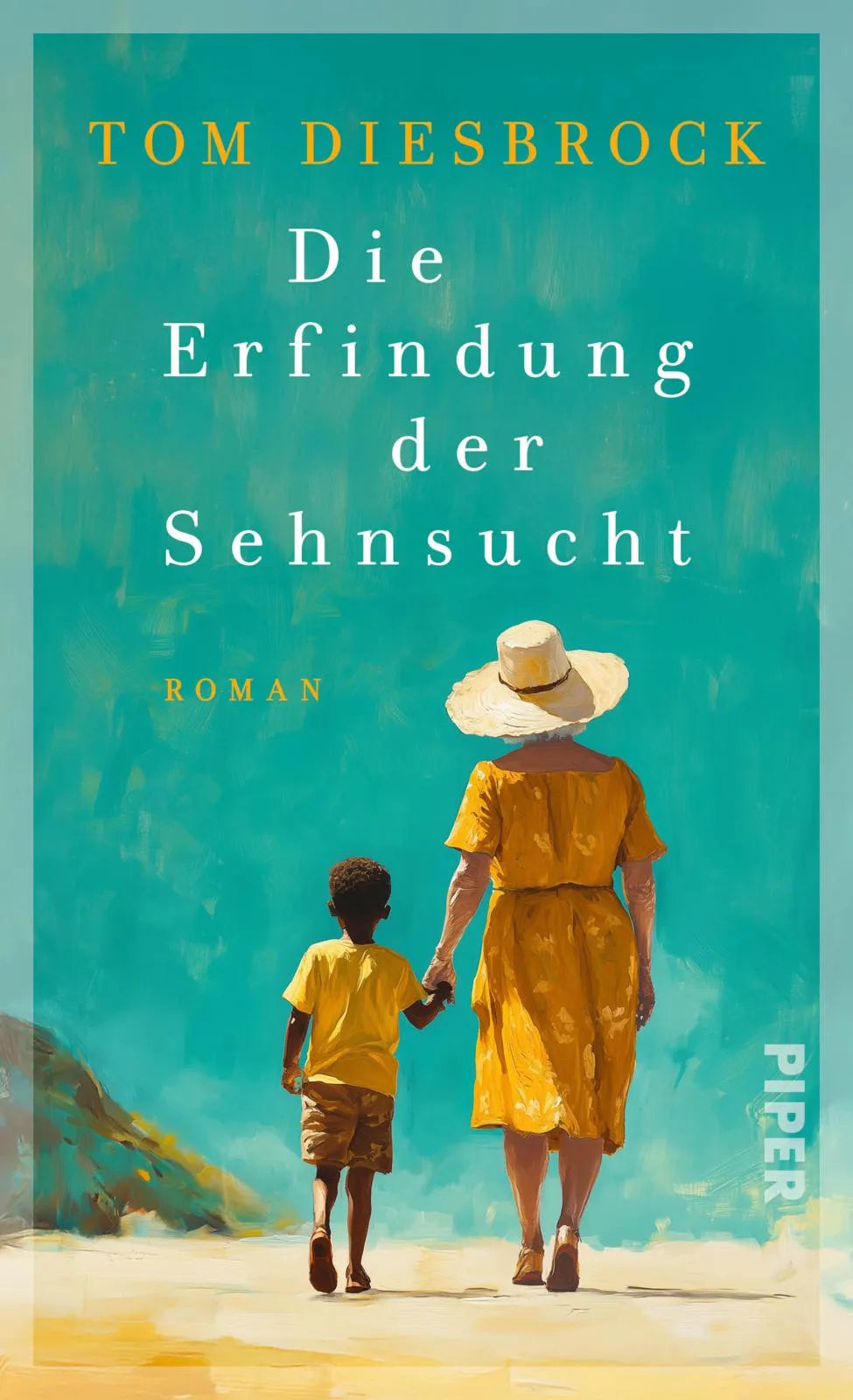 Buchcover von 'Die Erfindung der Sehnsucht' - Gebundene Ausgabe von Tom Diesbrock