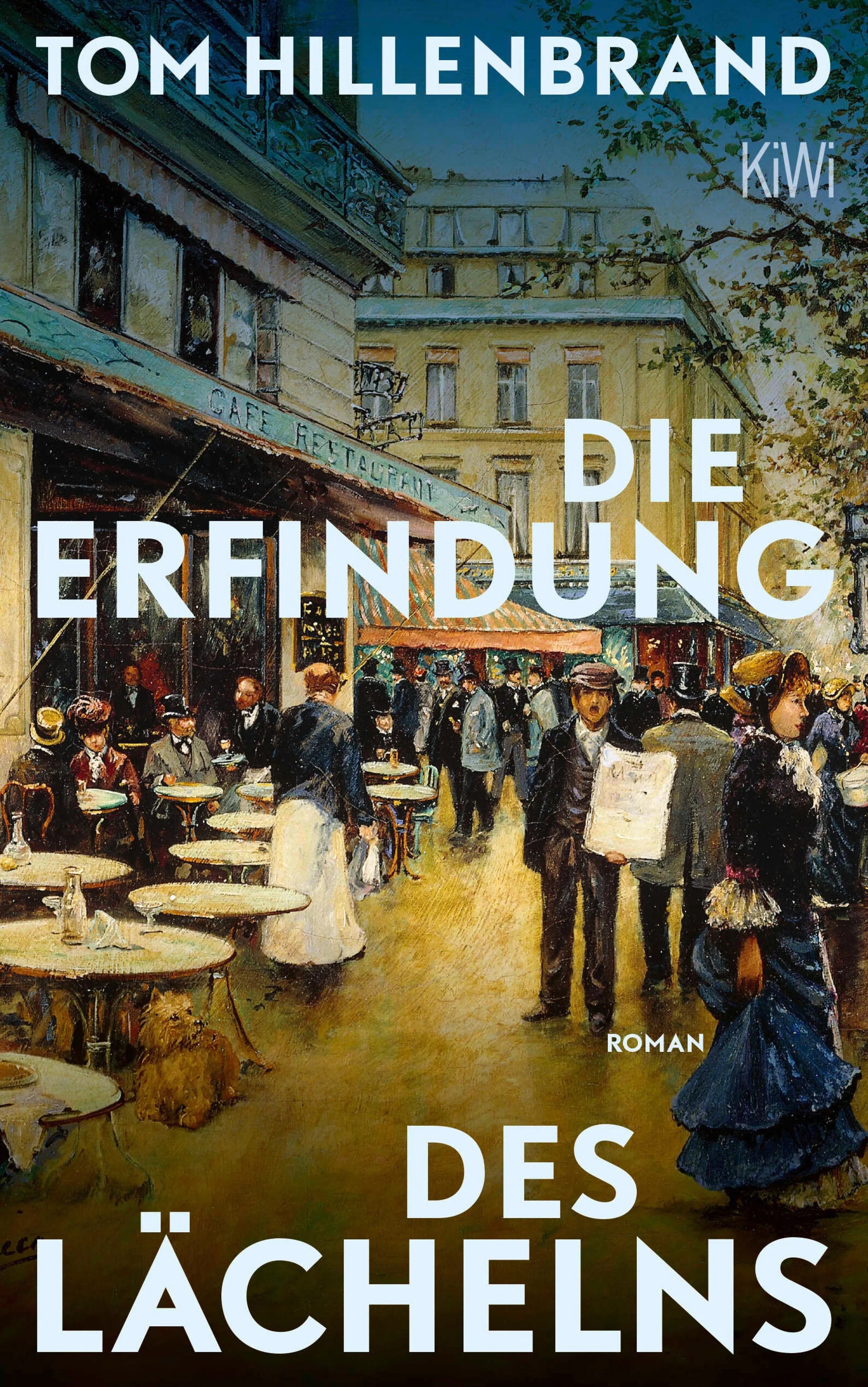 Cover: Die Erfindung des Lächelns (E-Book) von Tom Hillenbrand