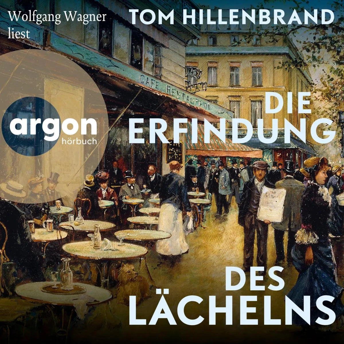 Cover: Die Erfindung des Lächelns (Hörbuch Download) von Tom Hillenbrand