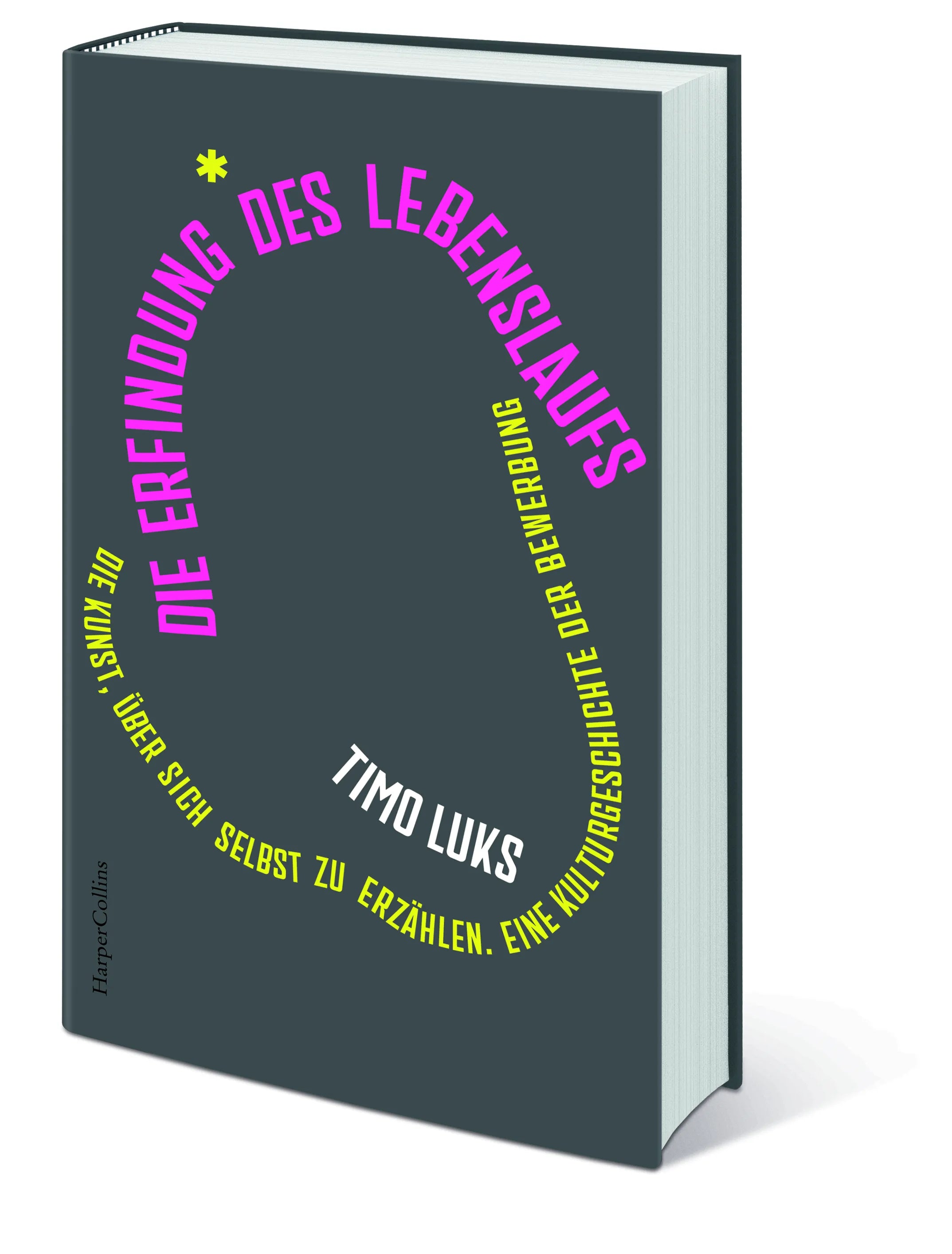 Innenansicht von 'Die Erfindung des Lebenslaufs. Die Kunst, über sich selbst zu erzählen. Eine Kulturgeschichte der Bewerbung' - Gebundene Ausgabe