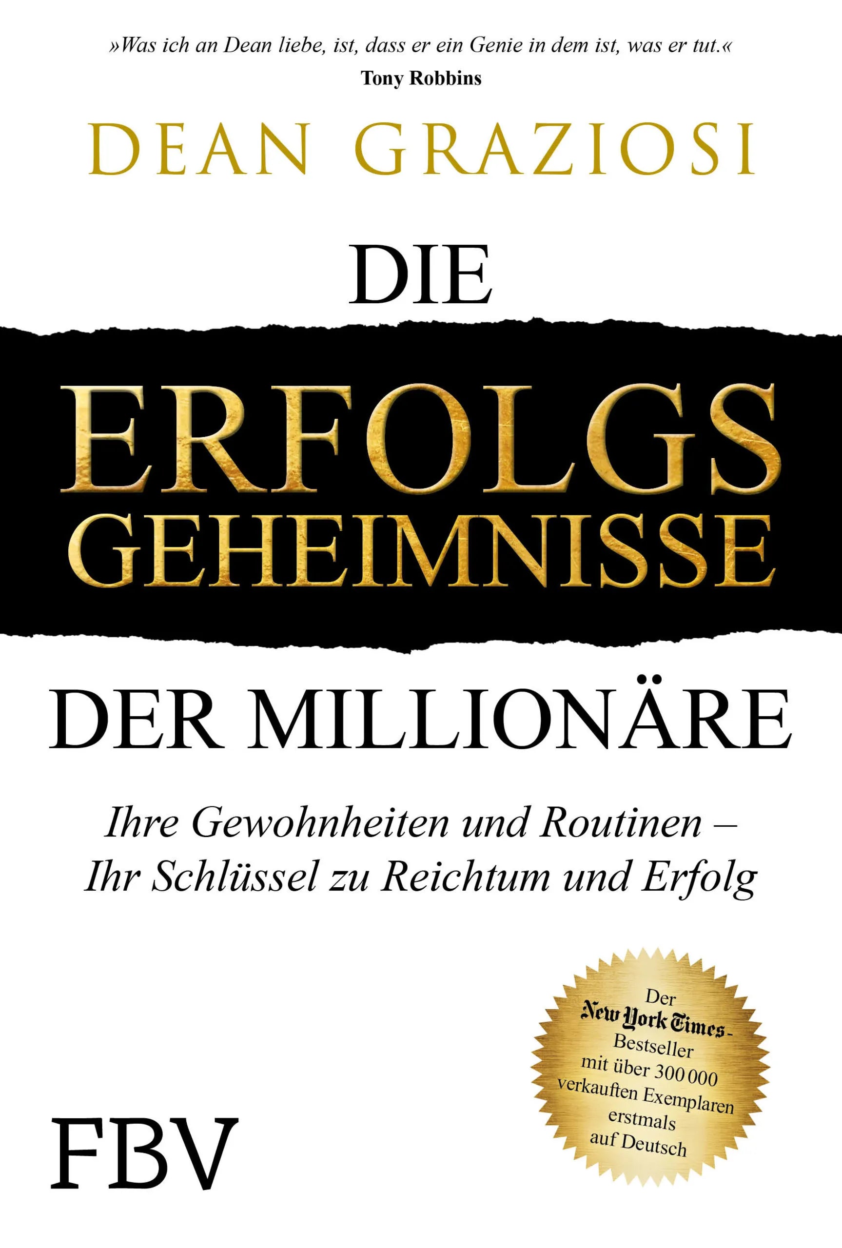 Buchcover von 'Die Erfolgsgeheimnisse der Millionäre' - Gebundene Ausgabe von Dean Graziosi