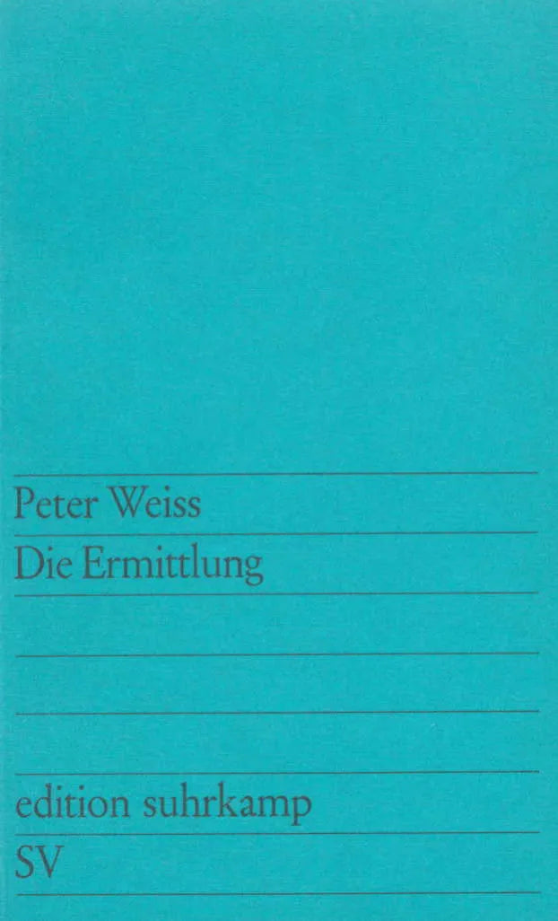 Buchcover von 'Die Ermittlung' - Taschenbuch von Peter Weiss