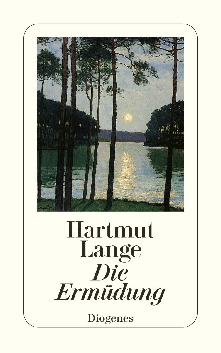 Buchcover von 'Die Ermüdung' - Taschenbuch von Hartmut Lange