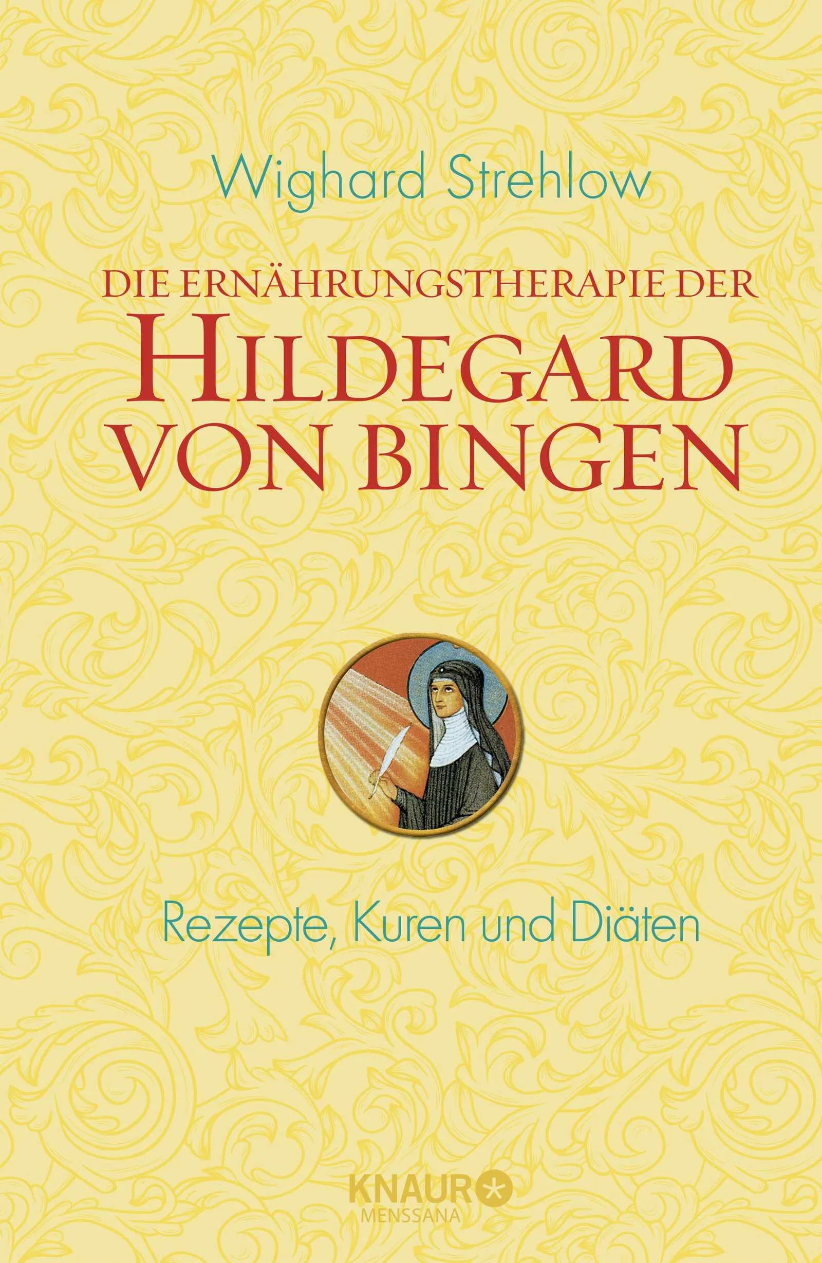 Buchcover von 'Die Ernährungstherapie der Hildegard von Bingen' - Gebundene Ausgabe von Wighard Strehlow