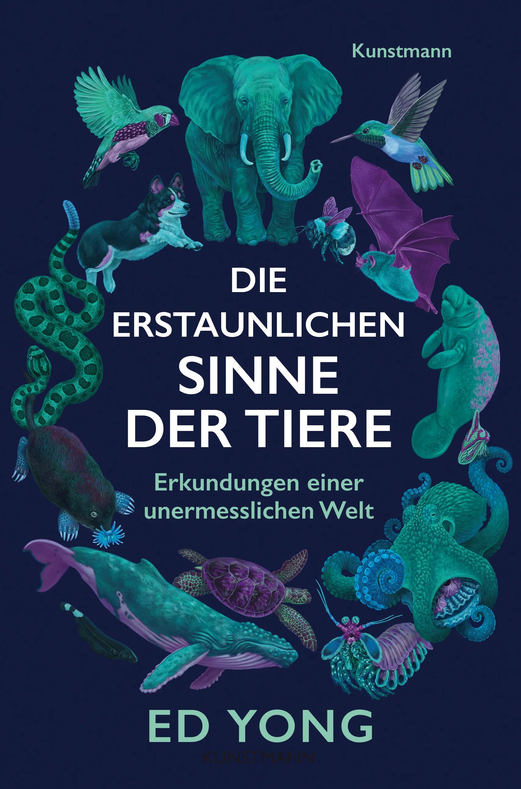 Buchcover von 'Die erstaunlichen Sinne der Tiere' - Gebundene Ausgabe von Ed Yong