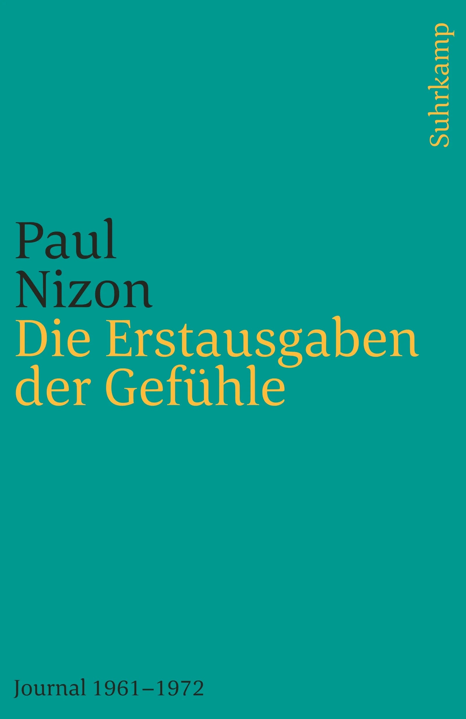 Cover: Die Erstausgaben der Gefühle (E-Book) von Paul Nizon