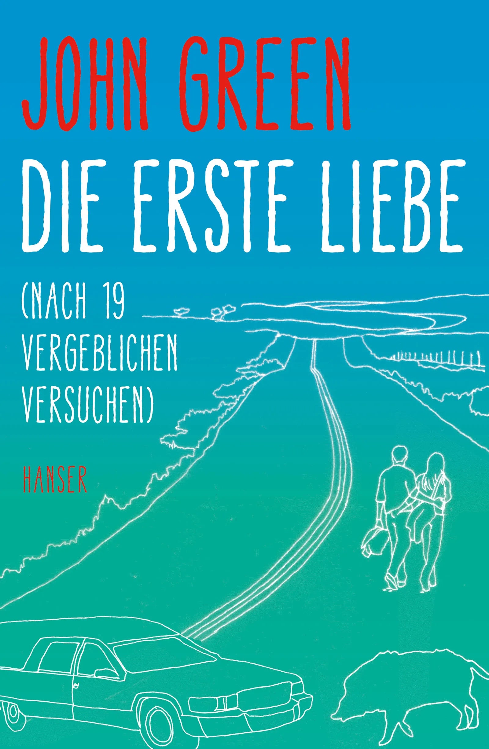 Buchcover von 'Die erste Liebe' - Gebundene Ausgabe von John Green