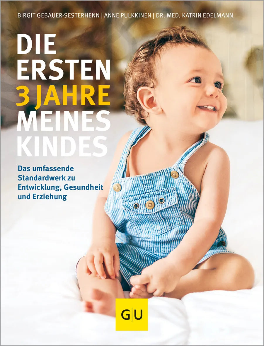 Buchcover von 'Die ersten 3 Jahre meines Kindes' - Gebundene Ausgabe von Birgit Gebauer-Sesterhenn