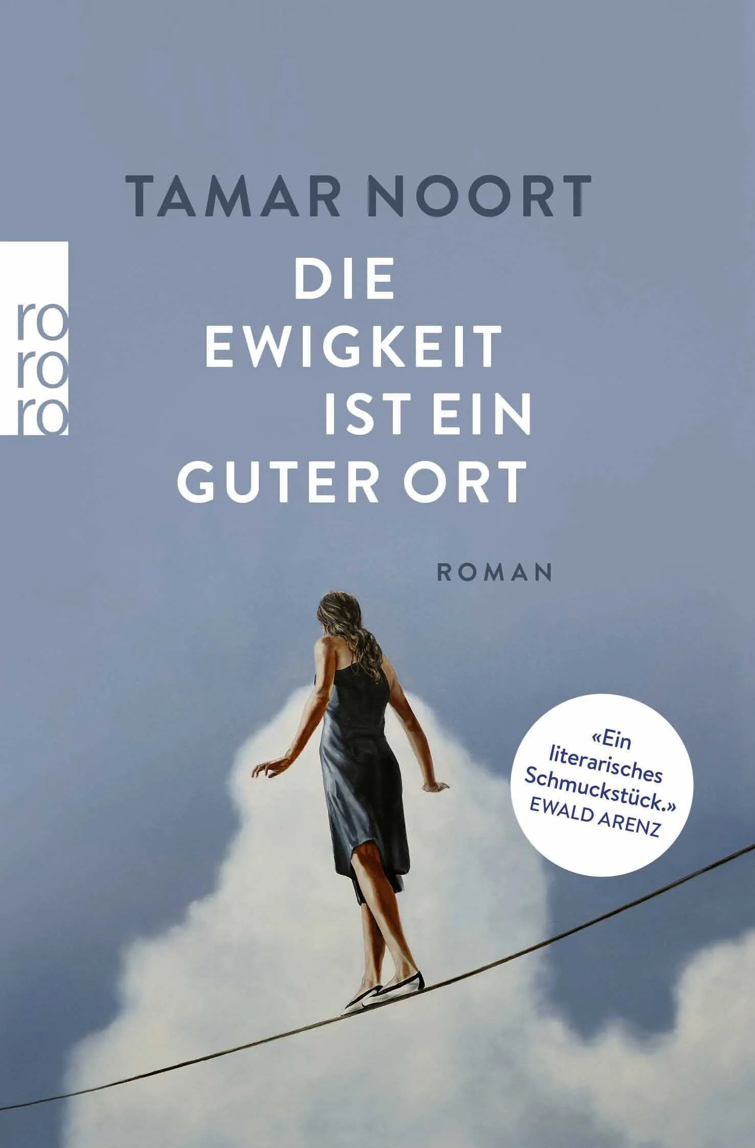 Buchcover von 'Die Ewigkeit ist ein guter Ort' - Taschenbuch von Tamar Noort