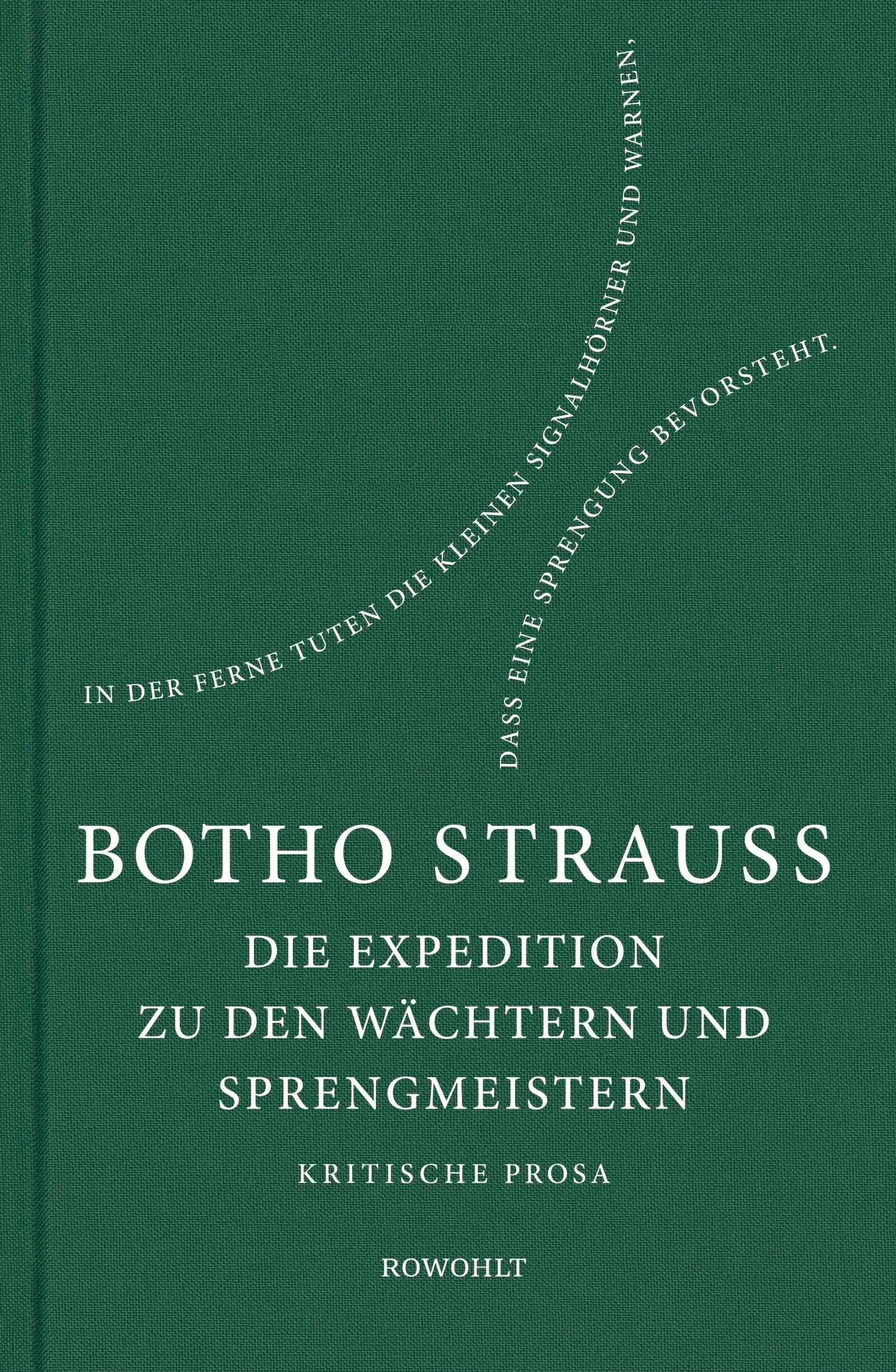 Cover: Die Expedition zu den Wächtern u. Sprengmeistern (Hardcover) von Botho Strauß