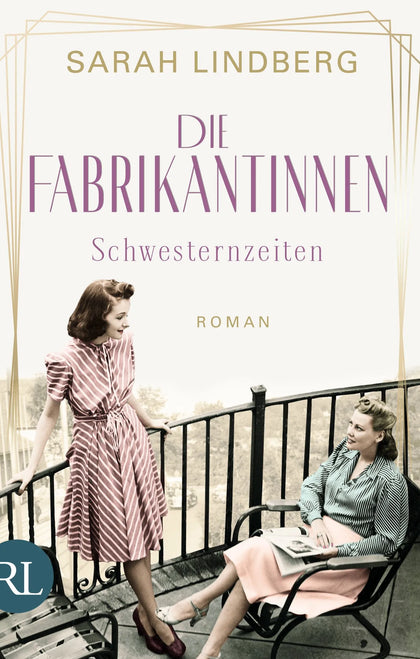 Buchcover von 'Die Fabrikantinnen – Schwesternzeiten' - Taschenbuch von Sarah Lindberg