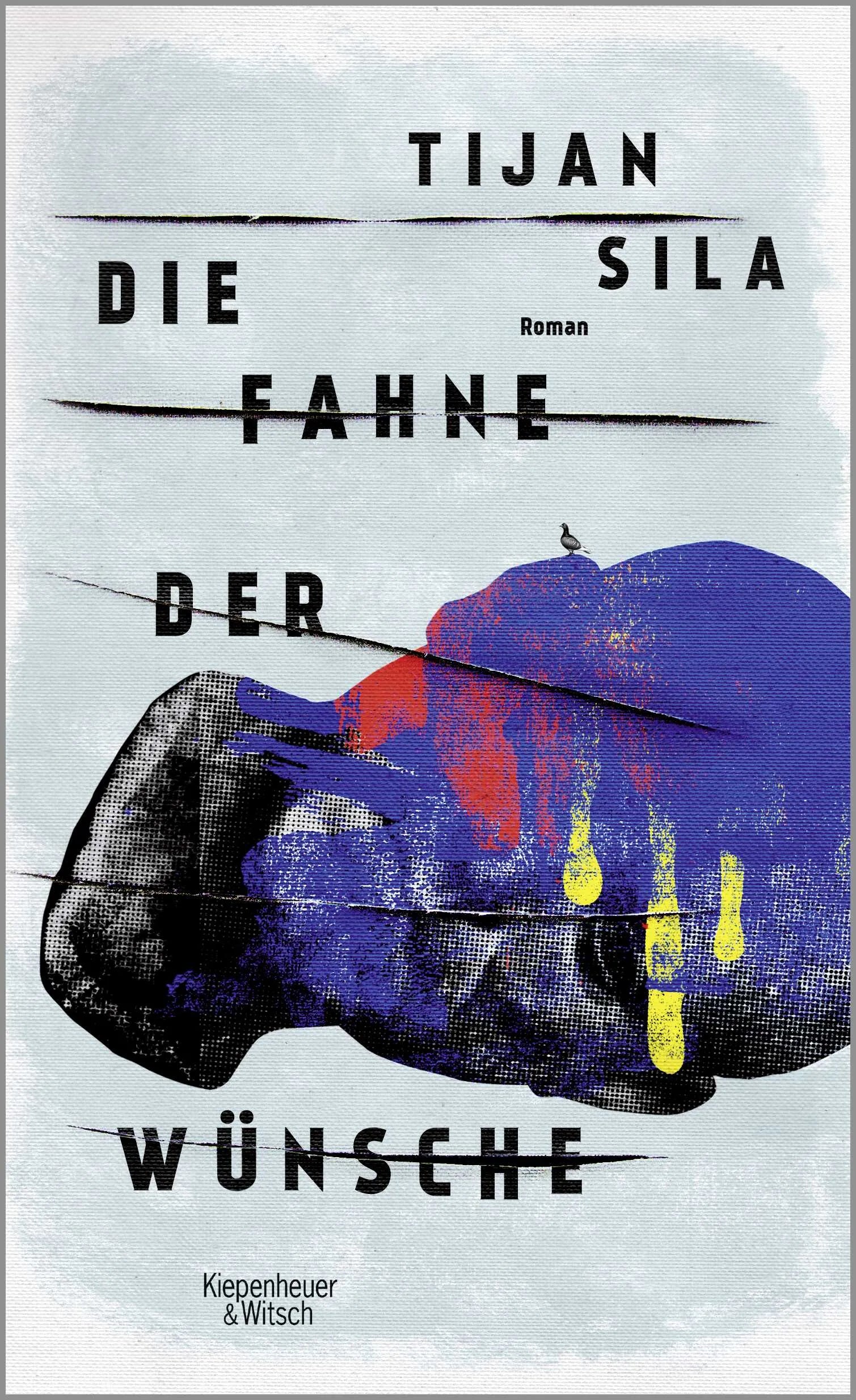 Buchcover von 'Die Fahne der Wünsche' - Gebundene Ausgabe von Tijan Sila