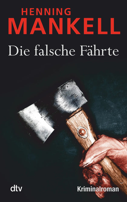 Buchcover von 'Die falsche Fährte' - Taschenbuch von Henning Mankell