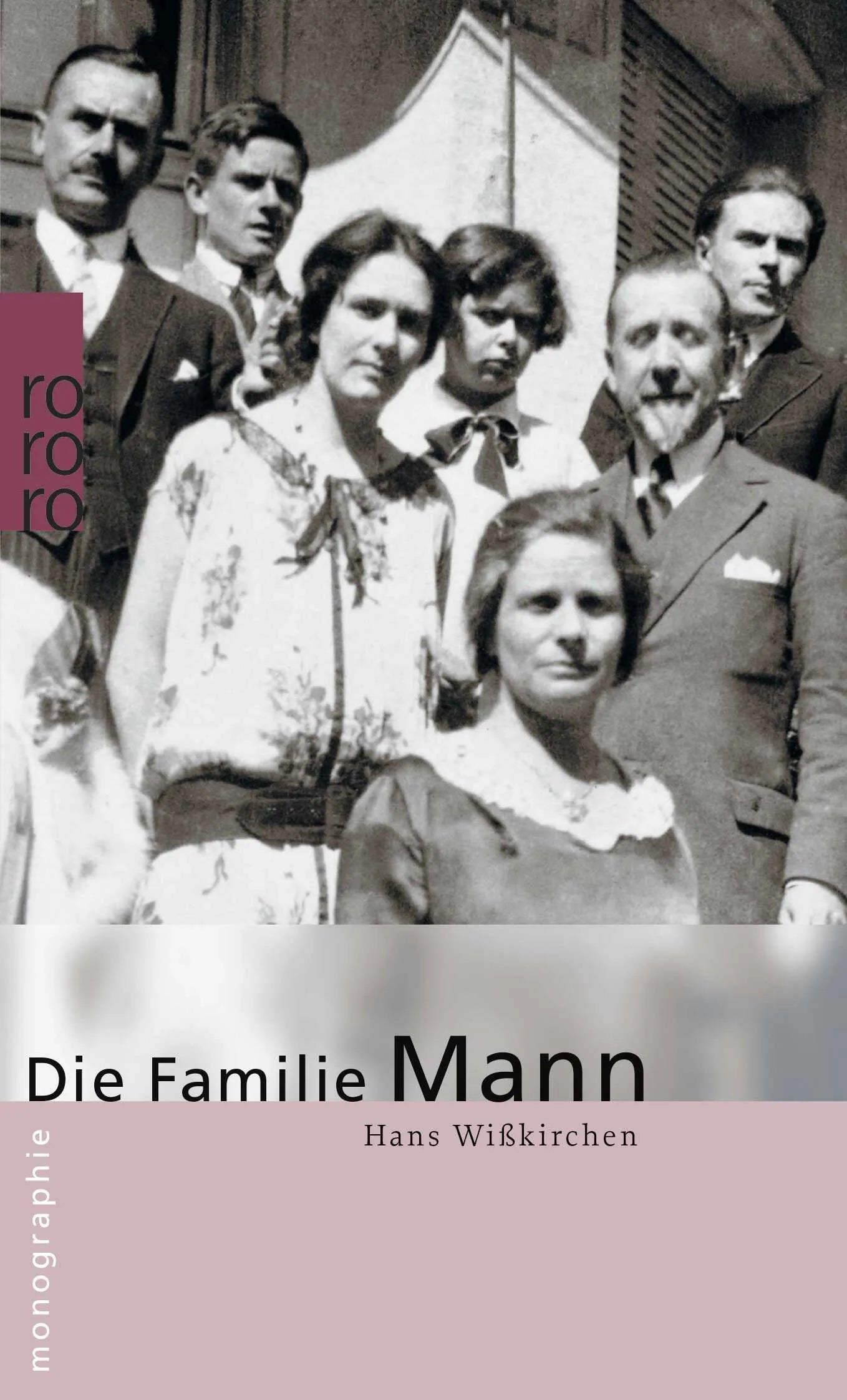Buchcover von 'Die Familie Mann' - Taschenbuch von Hans Wißkirchen