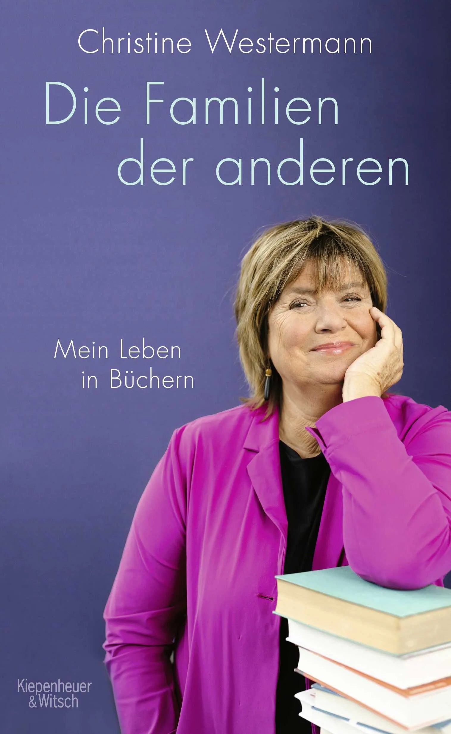 Buchcover von 'Die Familien der anderen' - Gebundene Ausgabe von Christine Westermann