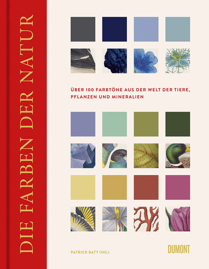 Buchcover von 'Die Farben der Natur' - Gebundene Ausgabe von Patrick Baty