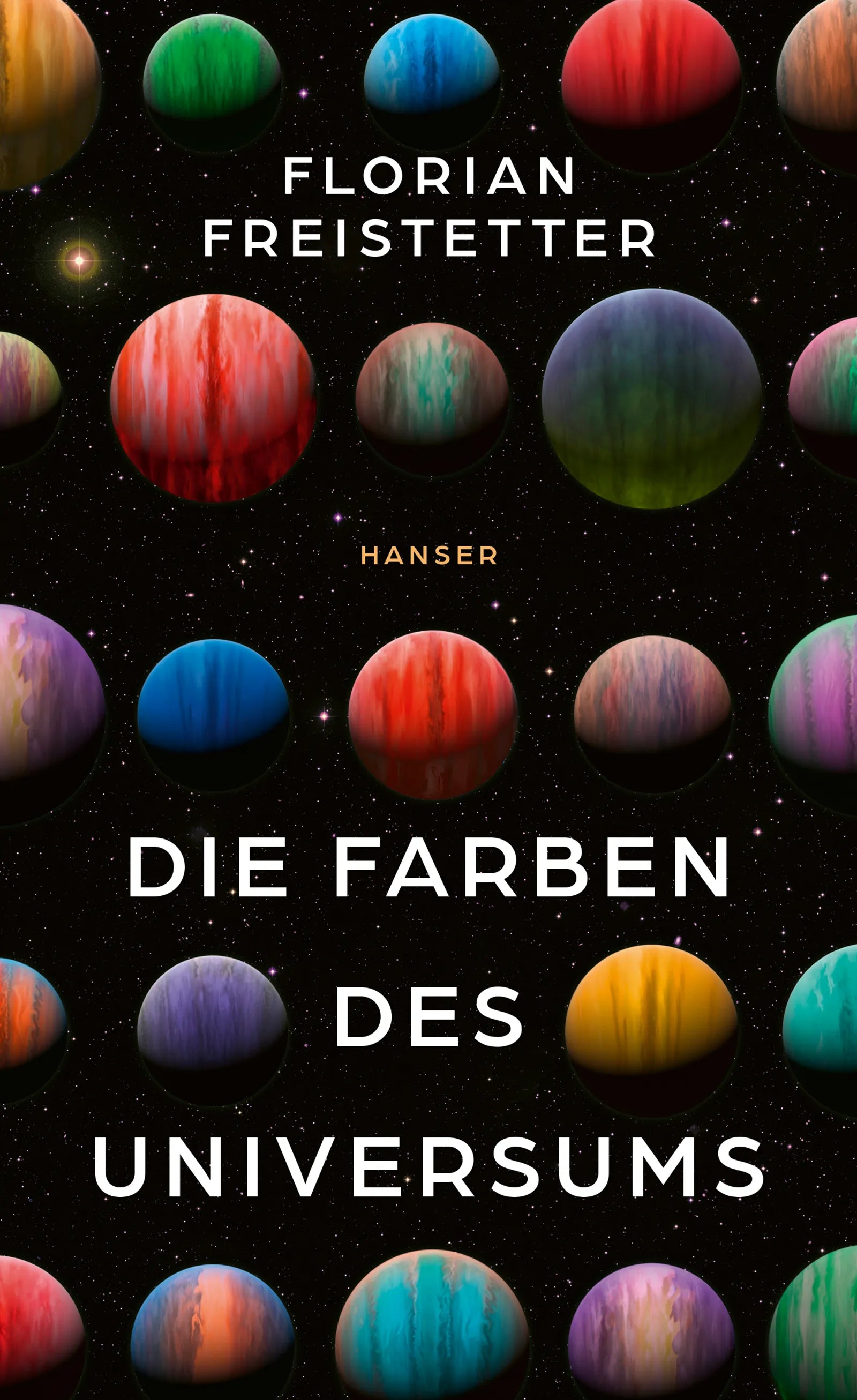 Buchcover von 'Die Farben des Universums' - Gebundene Ausgabe von Florian Freistetter
