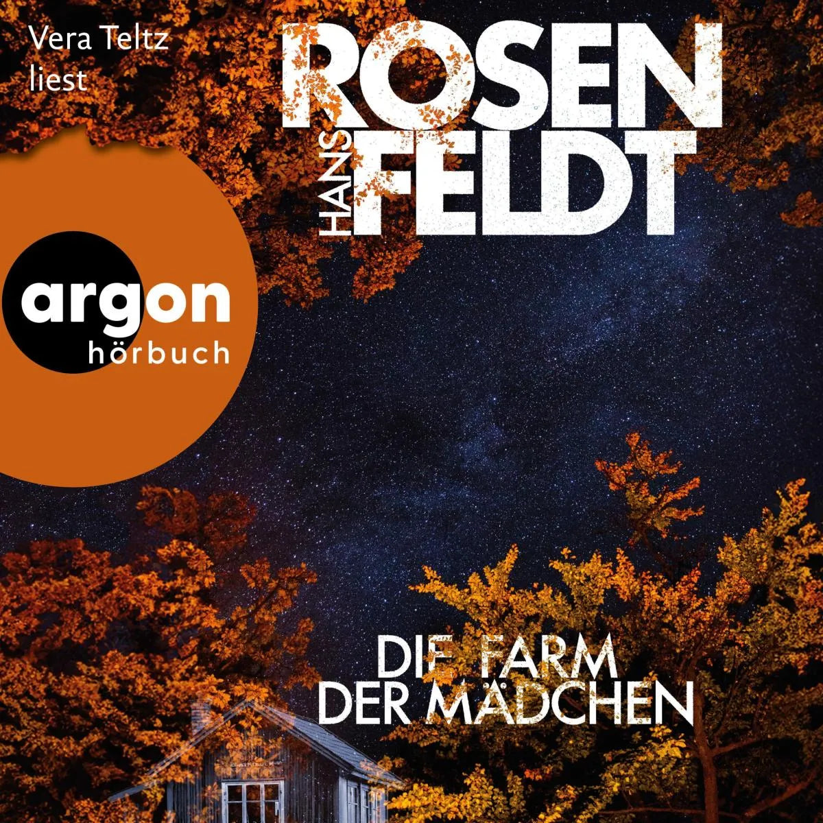Cover: Die Farm der Mädchen (Hörbuch Download) von Hans Rosenfeldt