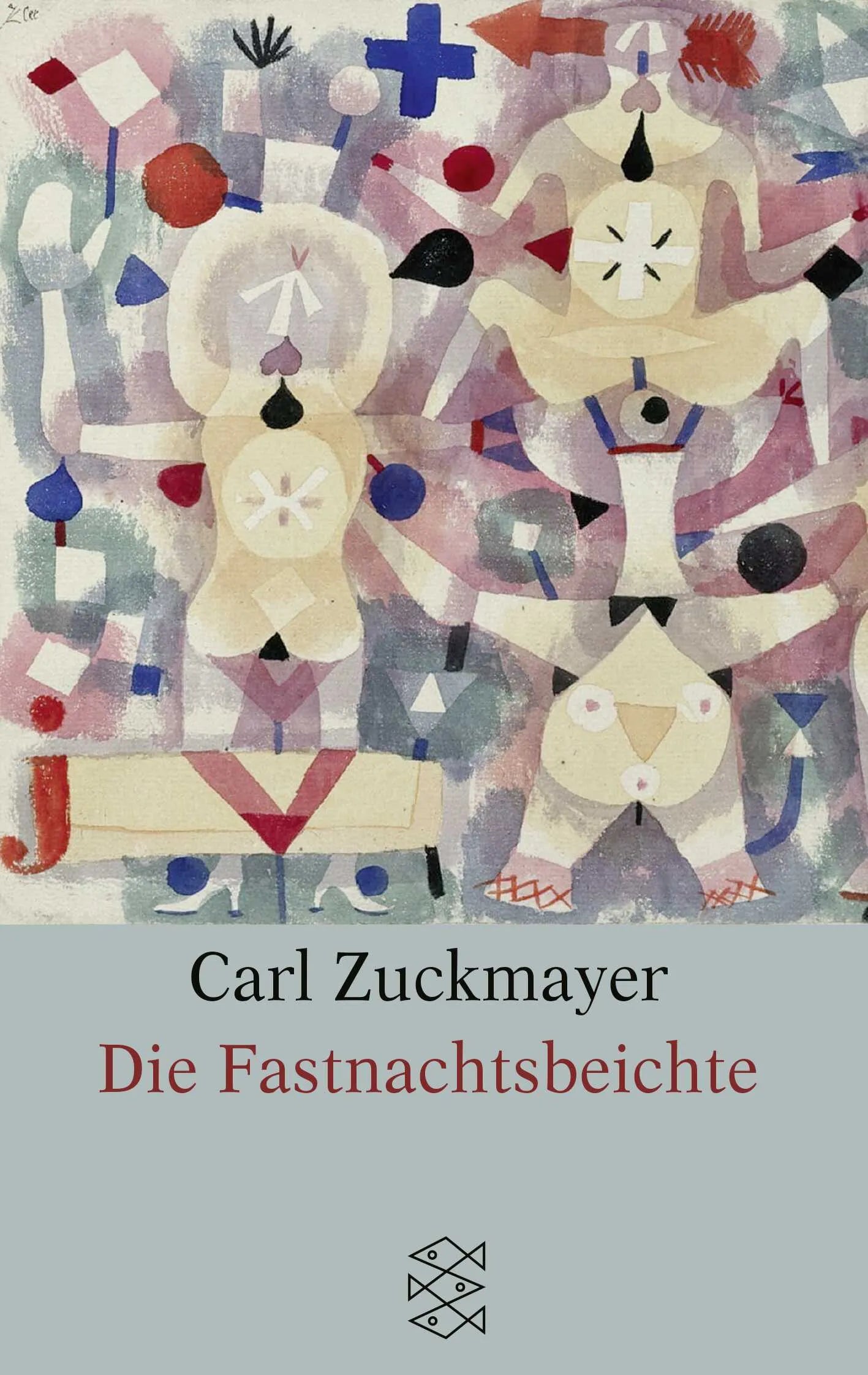 Buchcover von 'Die Fastnachtsbeichte' - Taschenbuch von Carl Zuckmayer