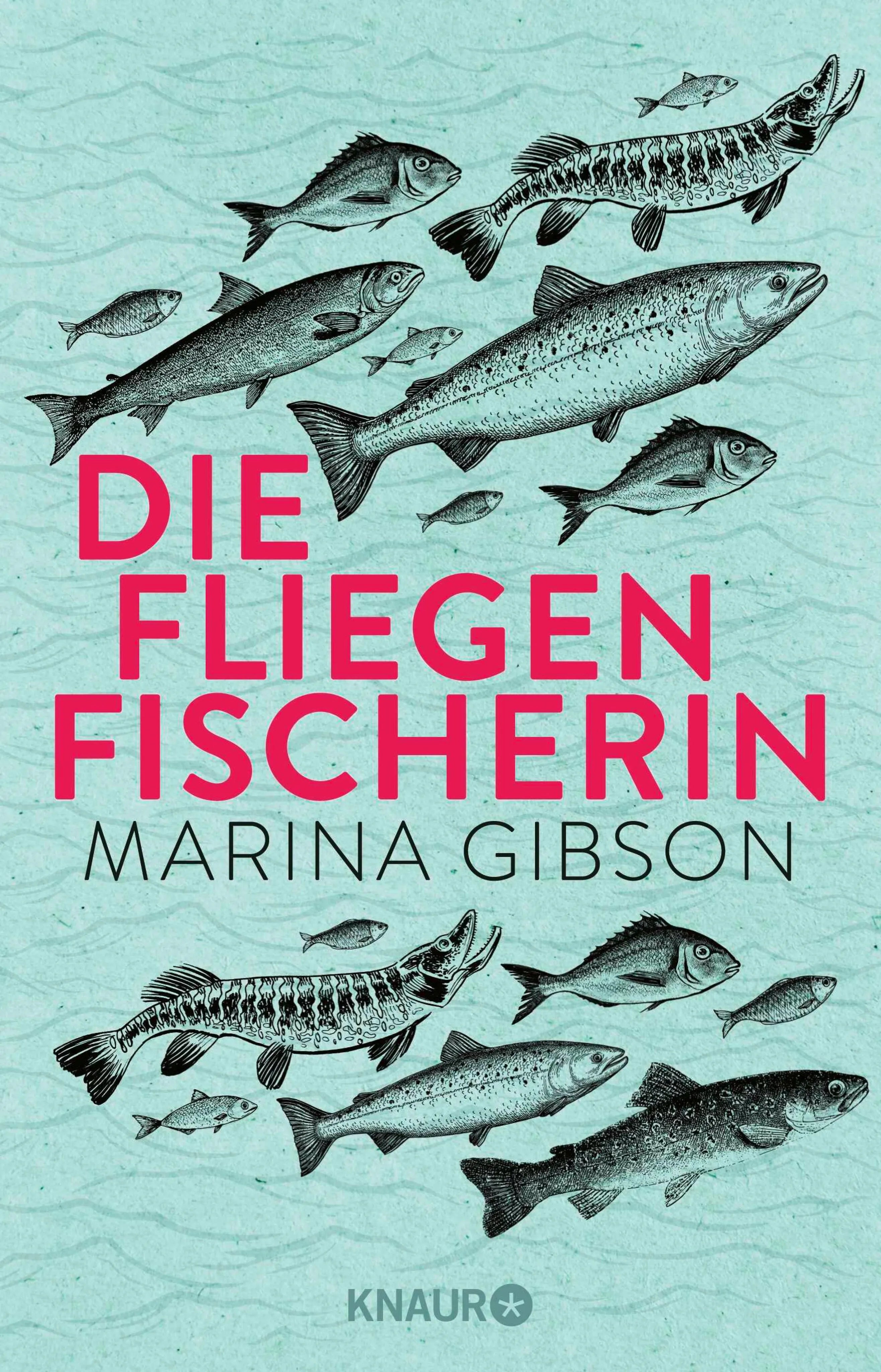 Cover: Die Fliegenfischerin (E-Book) von Marina Gibson