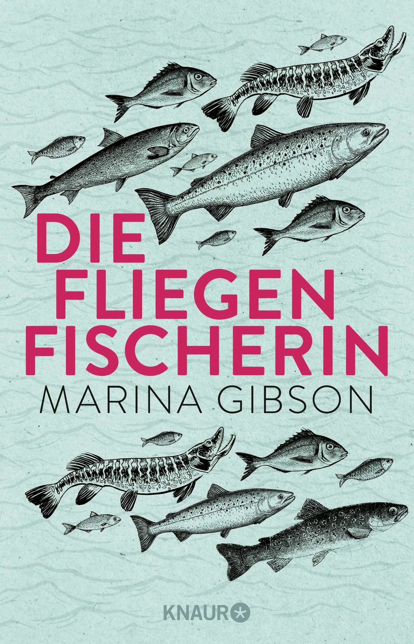 Buchcover von 'Die Fliegenfischerin' - Paperback von Marina Gibson