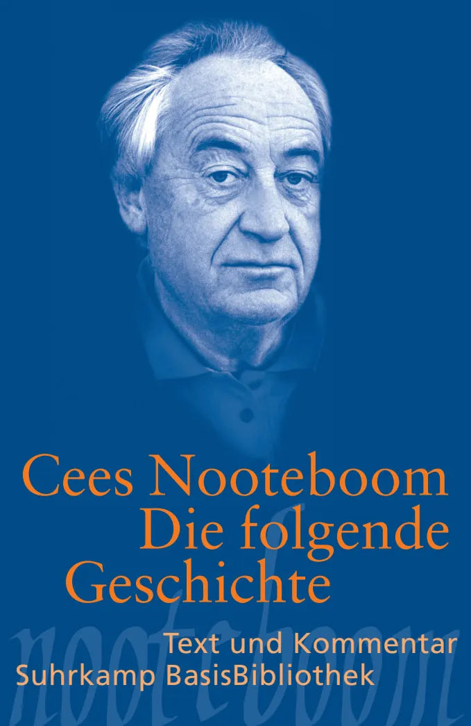 Buchcover von 'Die folgende Geschichte' - Taschenbuch von Cees Nooteboom