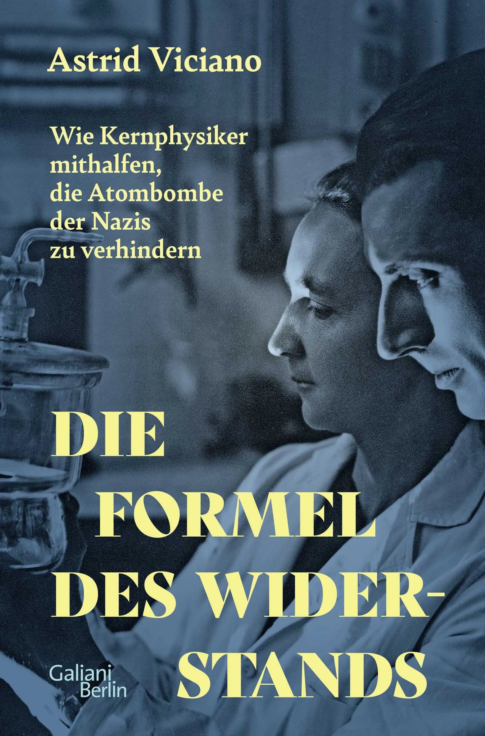 Buchcover von 'Die Formel des Widerstands' - Gebundene Ausgabe von Astrid Viciano
