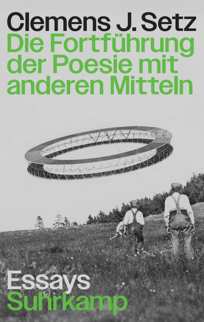 Cover: Die Fortführung der Poesie mit anderen Mitteln (Paperback) von Clemens J. Setz