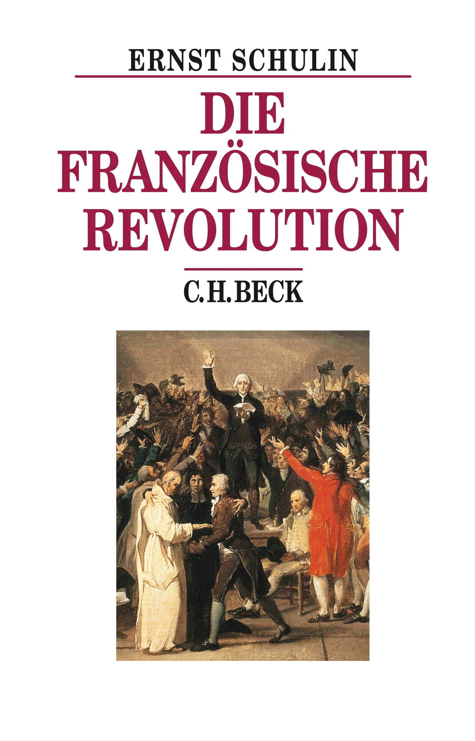 Buchcover von 'Die Französische Revolution' - Gebundene Ausgabe von Ernst Schulin