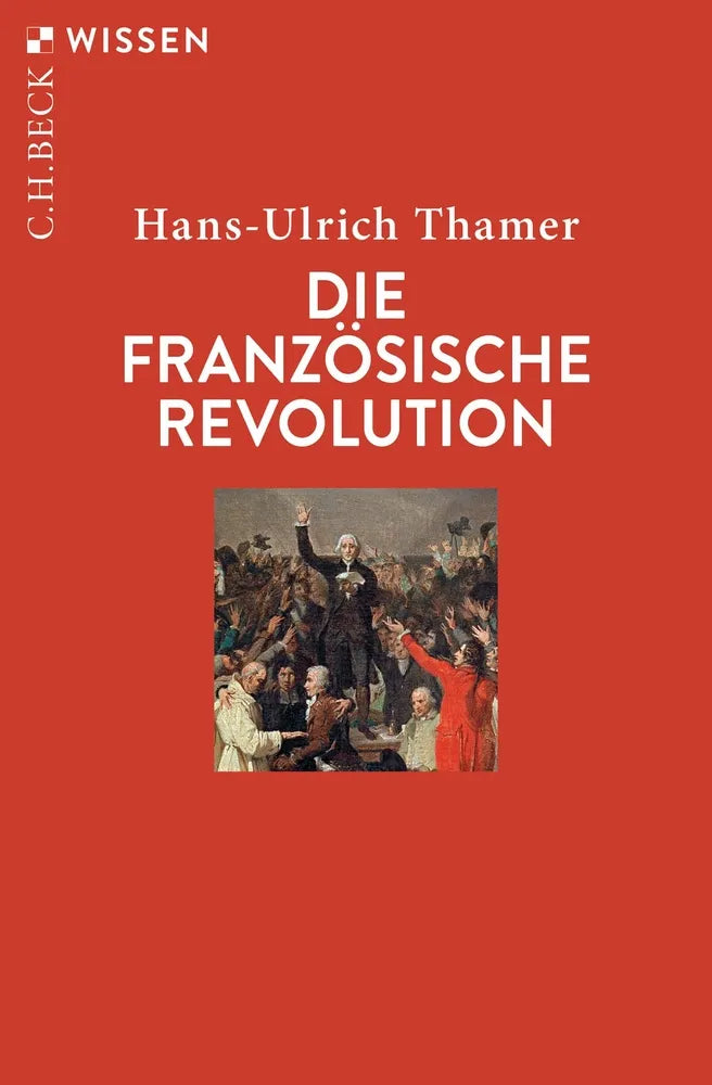 Cover: Die Französische Revolution (E-Book) von Hans-Ulrich Thamer