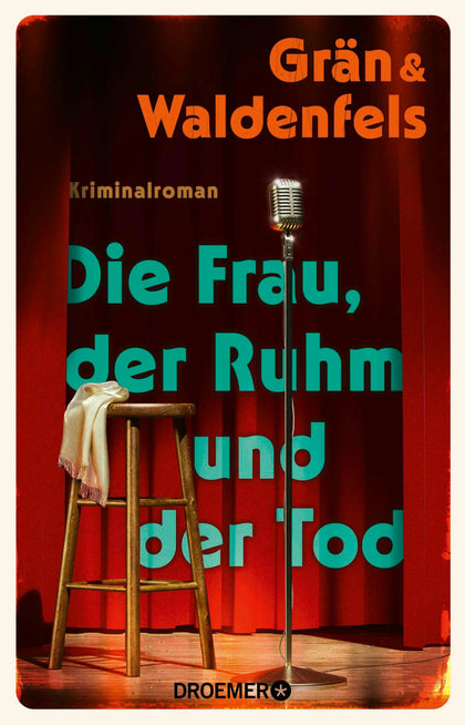 Cover: Die Frau, der Ruhm und der Tod (E-Book) von Christine Grän
