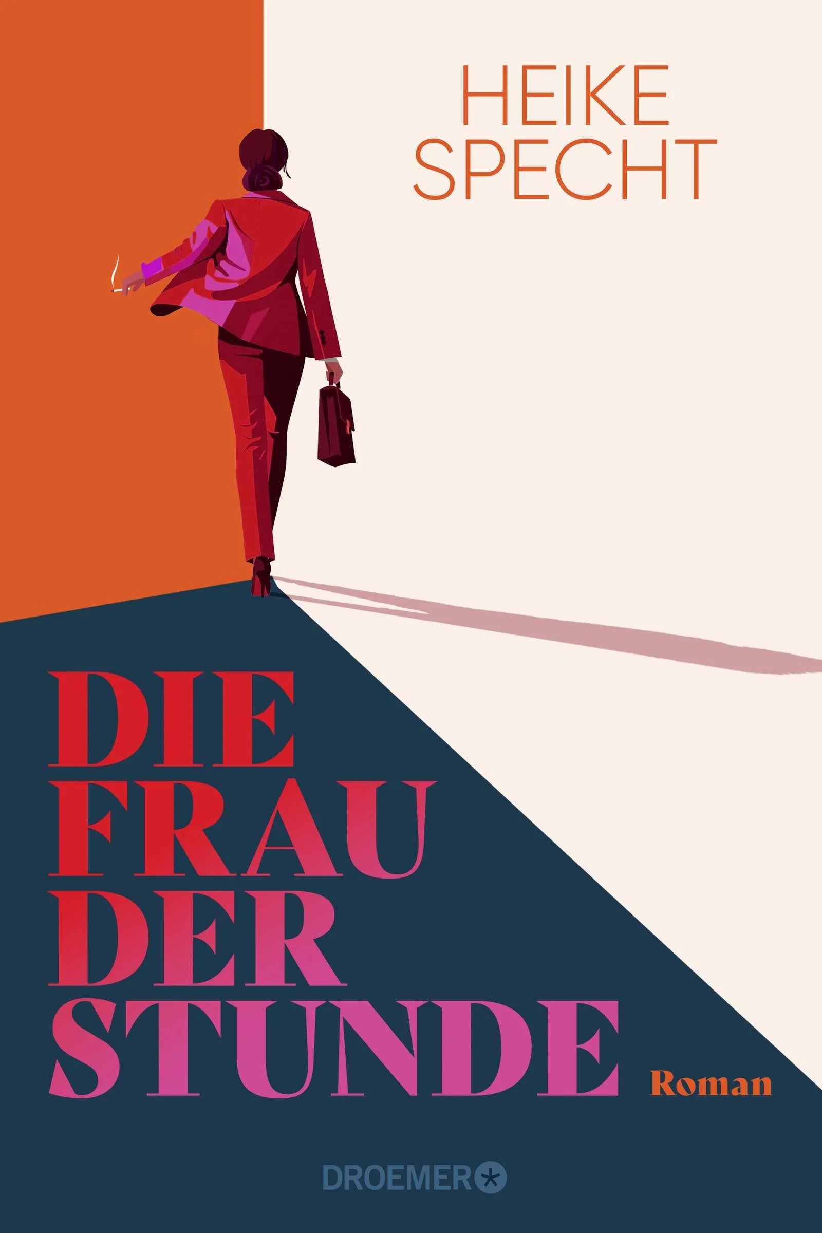 Cover: Die Frau der Stunde (Hardcover) von Heike Specht