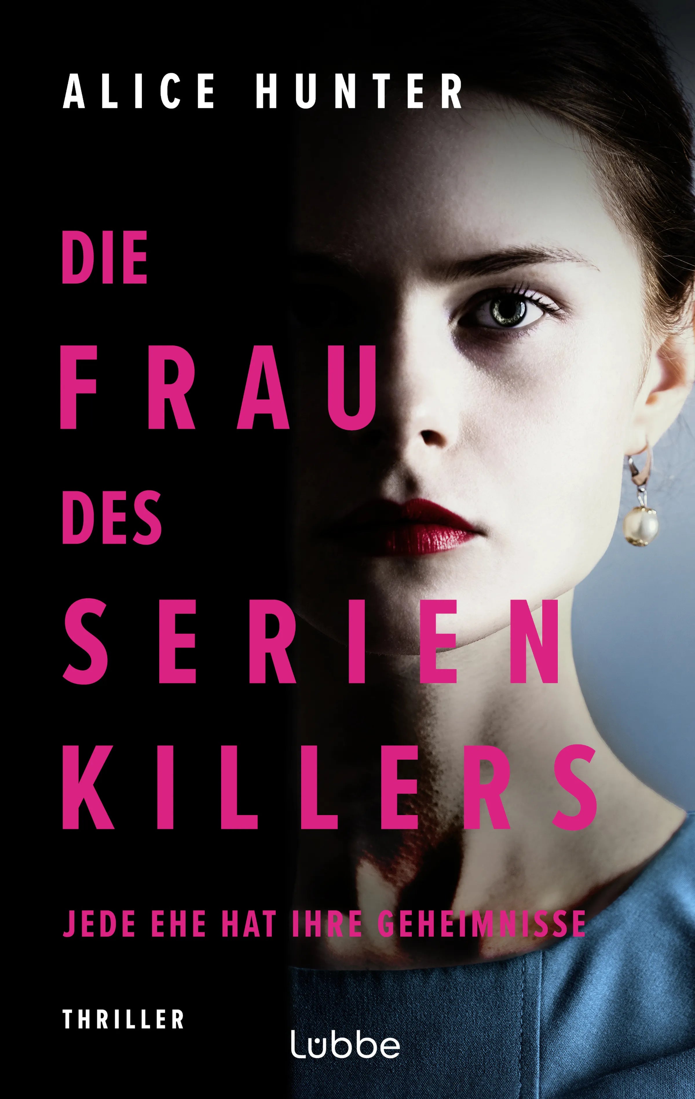 Cover: Die Frau des Serienkillers (E-Book) von Alice Hunter