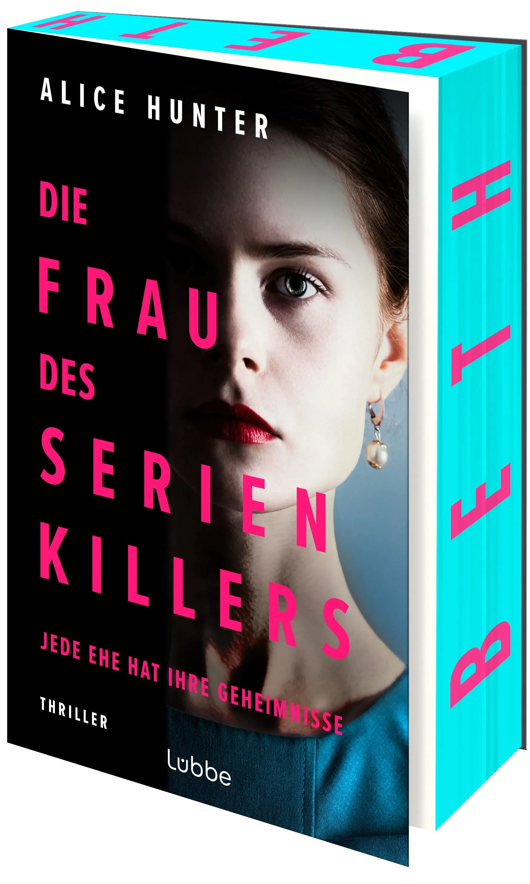 Cover: Die Frau des Serienkillers (Paperback) von Alice Hunter